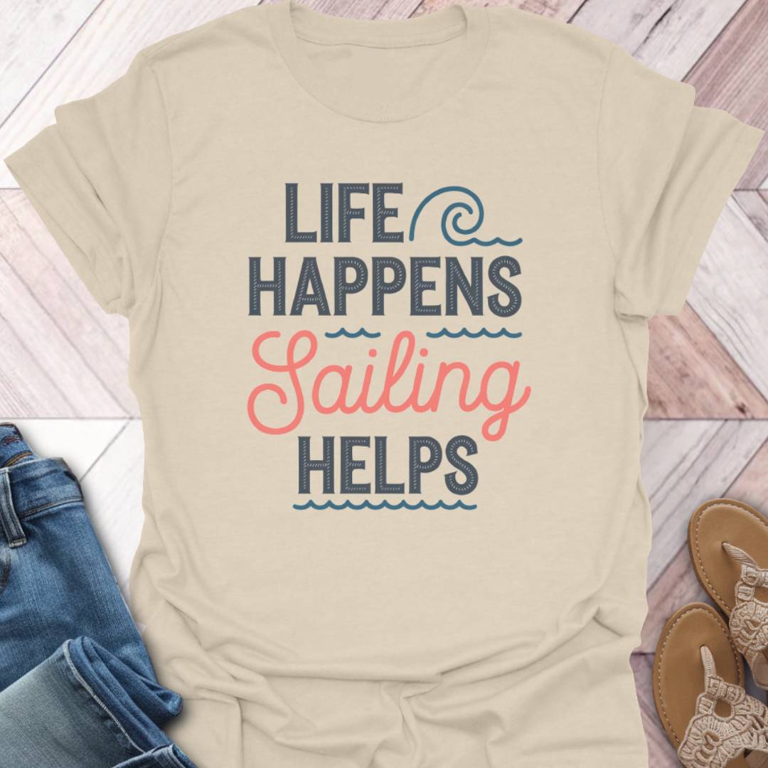 Sailing Helps T-Shirt