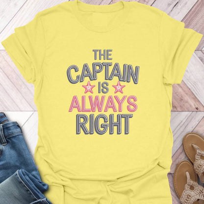 Always Right T-Shirt