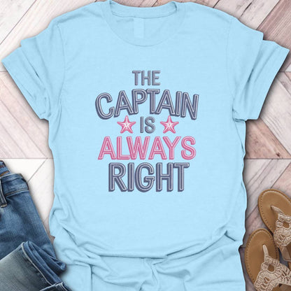 Always Right T-Shirt