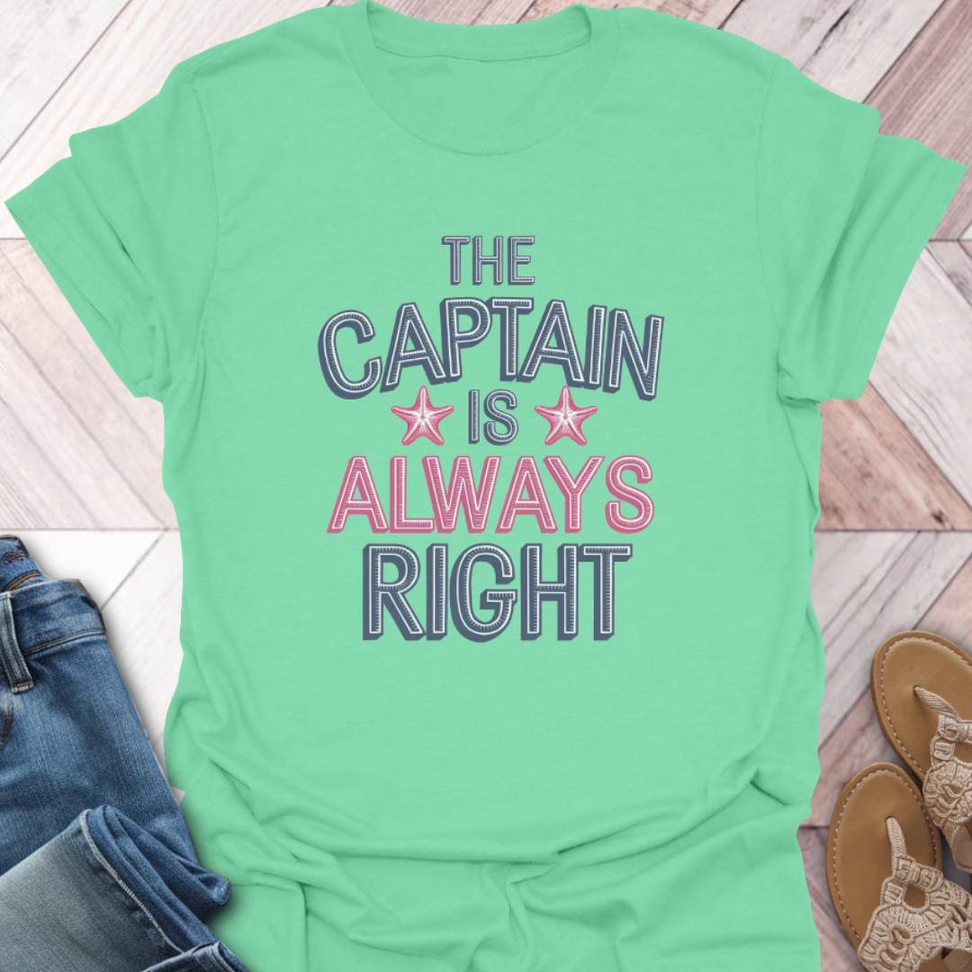 Always Right T-Shirt