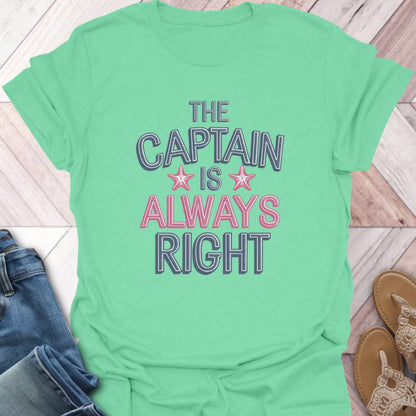 Always Right T-Shirt