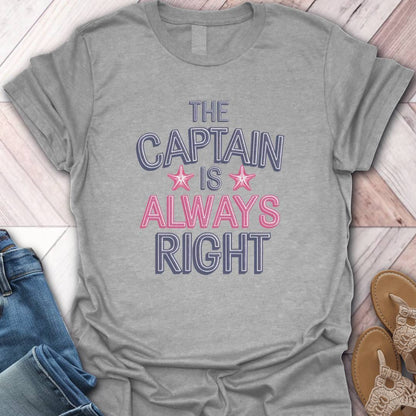 Always Right T-Shirt