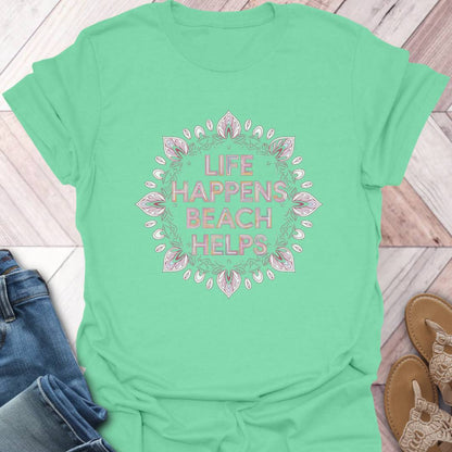 Beach Helps Bloom T-Shirt