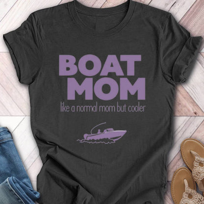 Boat Mom Chill T-Shirt