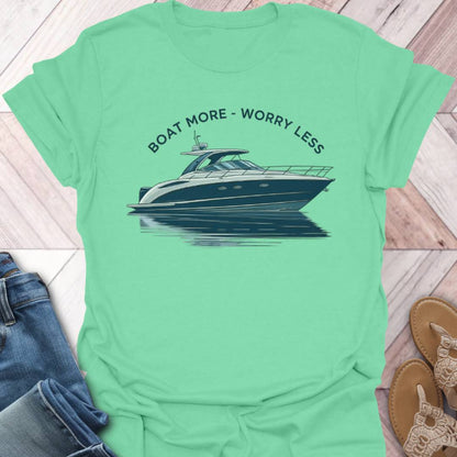 Worry Less T-Shirt