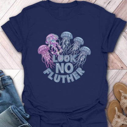 Look no Fluther T-Shirt