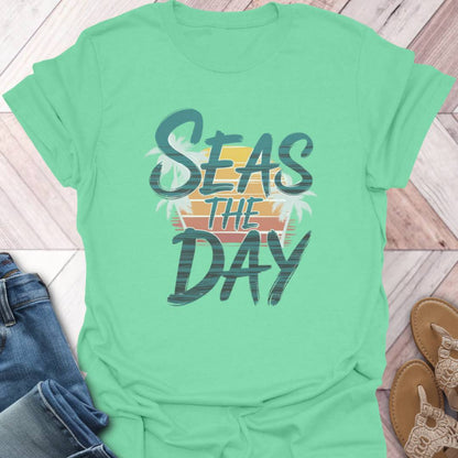 Seas The Day T-Shirt