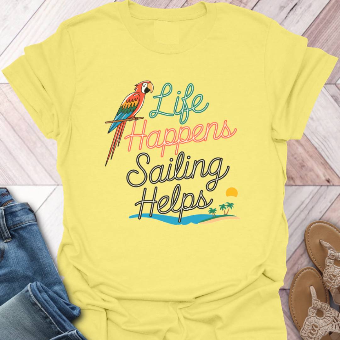 Sailing Helps Parrot T-Shirt