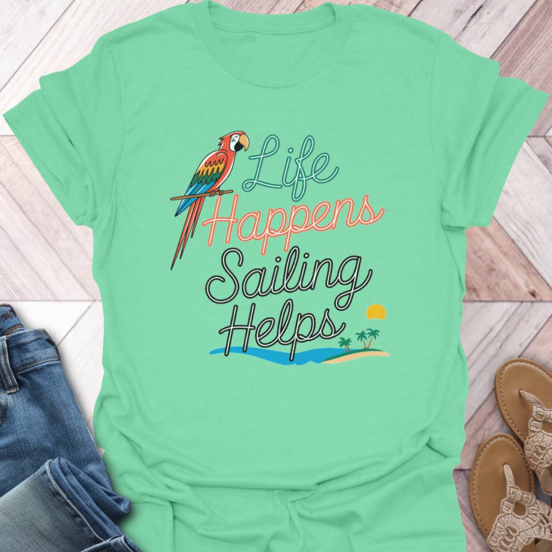 Sailing Helps Parrot T-Shirt