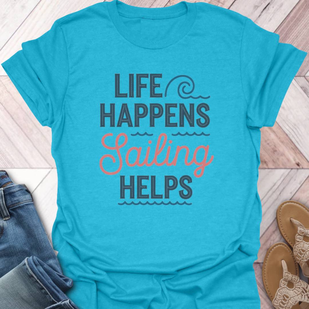 Sailing Helps T-Shirt