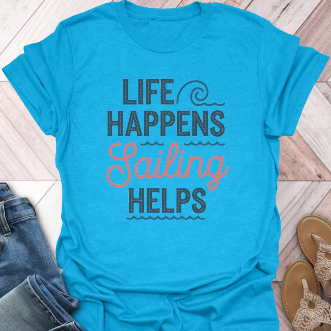 Sailing Helps T-Shirt