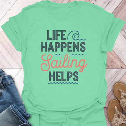Sailing Helps T-Shirt