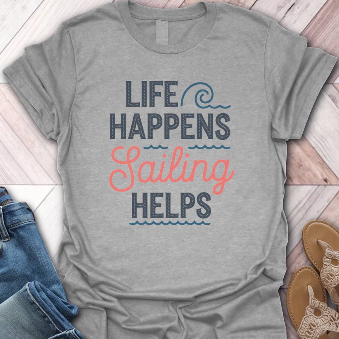 Sailing Helps T-Shirt