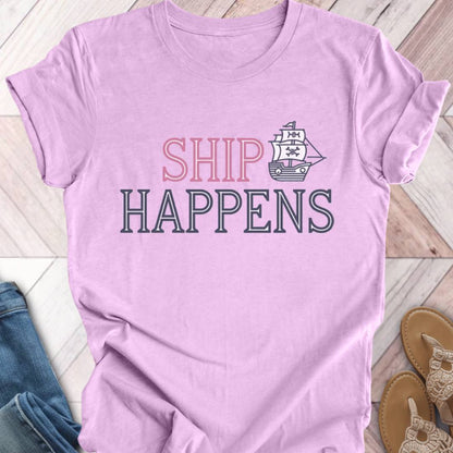 Ship Happens T-Shirt