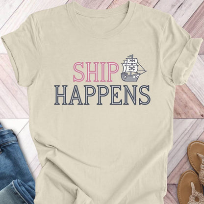 Ship Happens T-Shirt