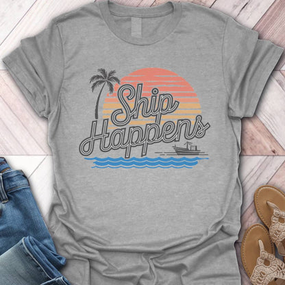 Ship Happens Sunset T-Shirt