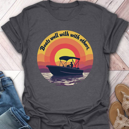 Boats Well With Others T-Shirt