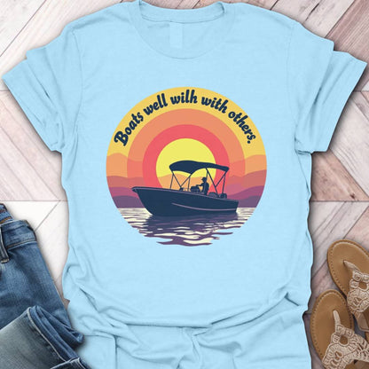Boats Well With Others T-Shirt