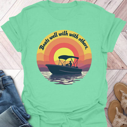 Boats Well With Others T-Shirt