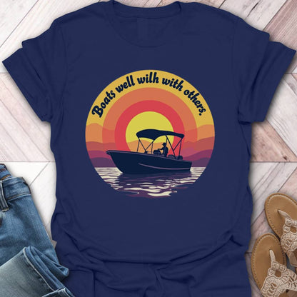 Boats Well With Others T-Shirt
