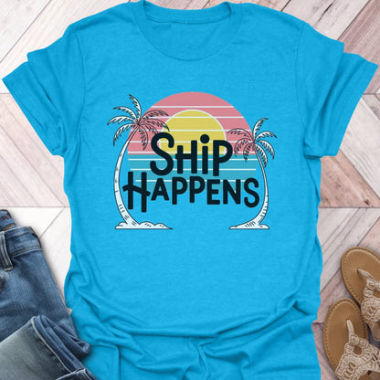 Ship Happens Palms T-Shirt