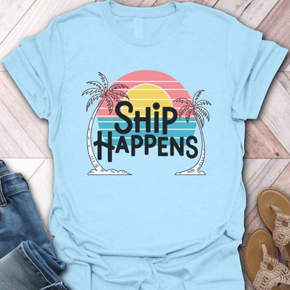 Ship Happens Palms T-Shirt