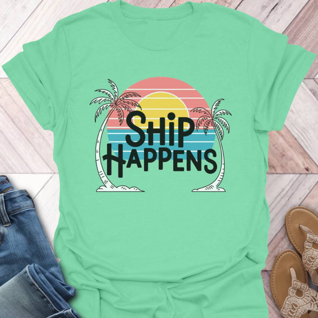 Ship Happens Palms T-Shirt