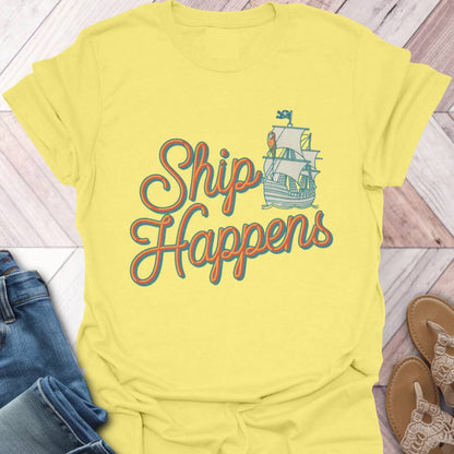 Ship Happens Pirate T-Shirt