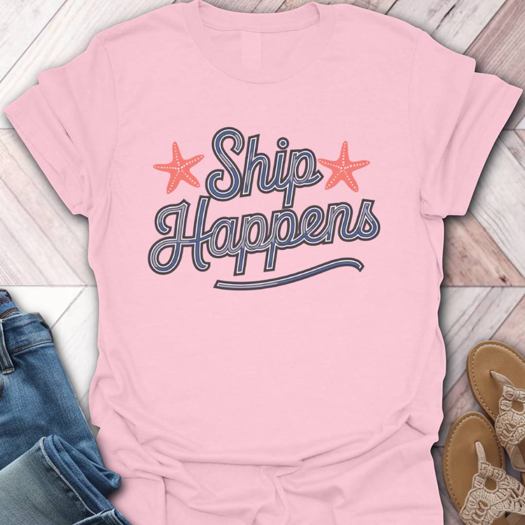Ship Happens Starfish T-Shirt