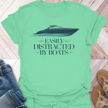 Distracted By Boats T-Shirt