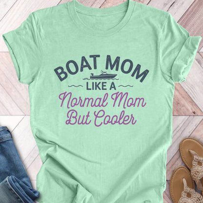 Boat Mom Cooler T-Shirt