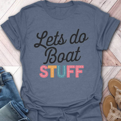 Boat Stuff Bold T-Shirt