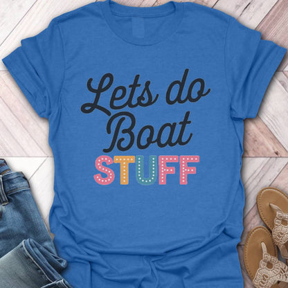 Boat Stuff Bold T-Shirt