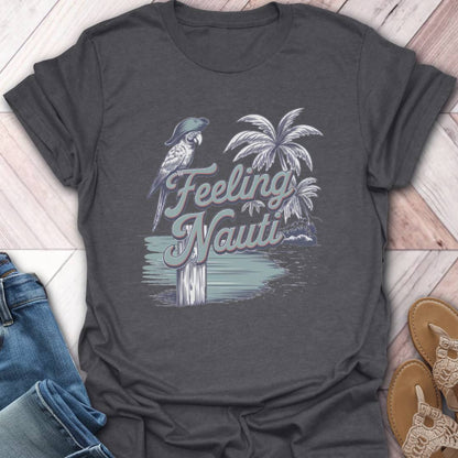 Feeling Nauti Parrot T-Shirt