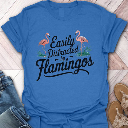 Distracted By Flamingos T-Shirt