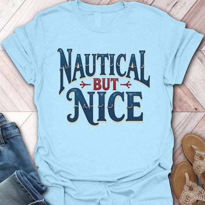 Nautical But Nice Traditional T-Shirt