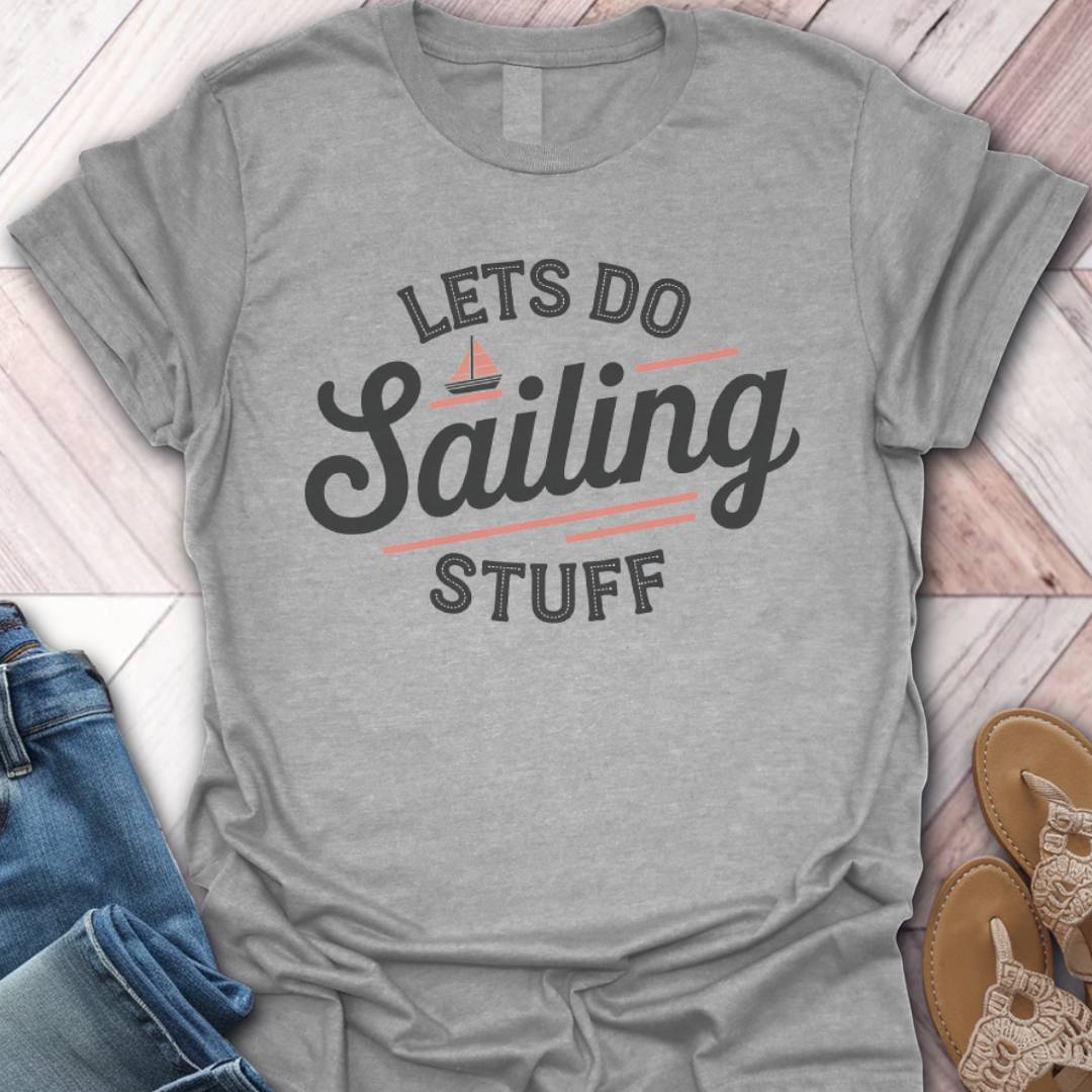 Sailing Stuff Bold T-Shirt