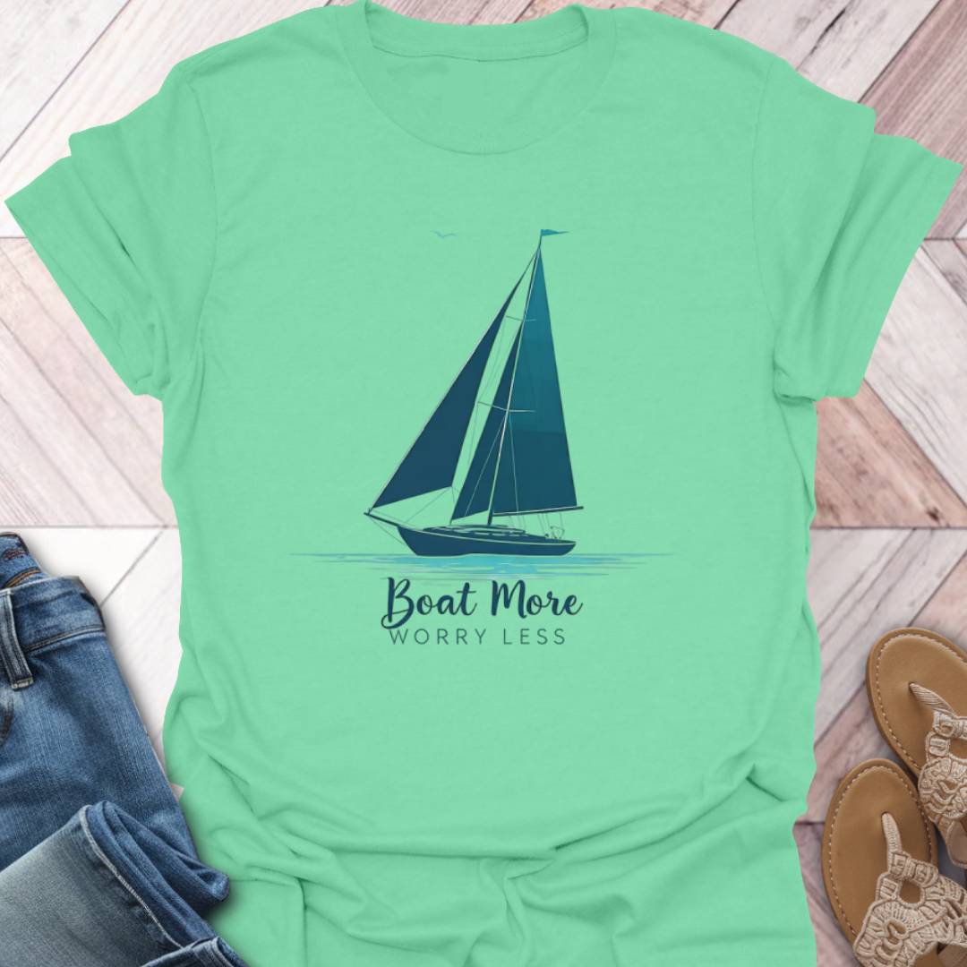 Sailboat More T-Shirt