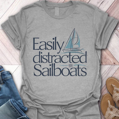 Distracted By Sailboats T-Shirt