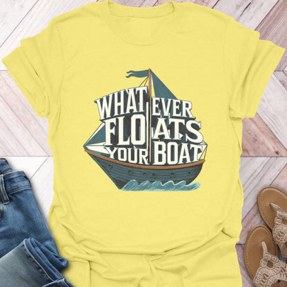 Floats Your Boat T-Shirt