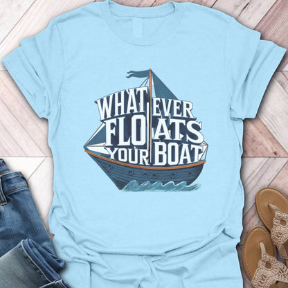 Floats Your Boat T-Shirt