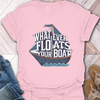 Floats Your Boat T-Shirt