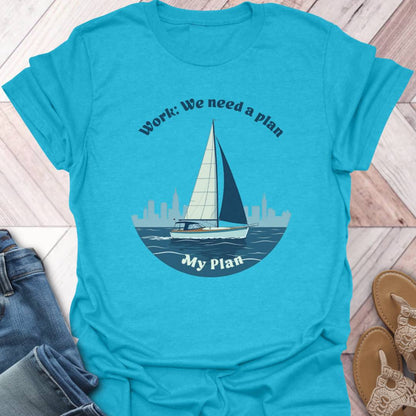 Sailing Plans T-Shirt