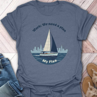 Sailing Plans T-Shirt
