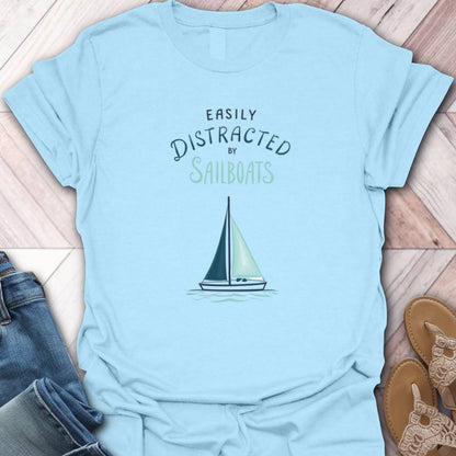 Distracted By Sailboats T-Shirt